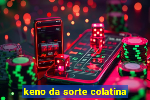 keno da sorte colatina